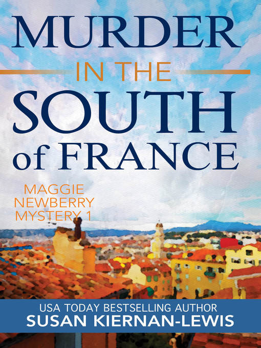 Title details for Murder in the South of France by Susan Kiernan-Lewis - Wait list